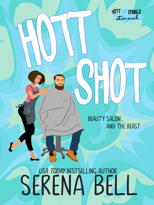 Title details for Hott Shot by Serena Bell - Available